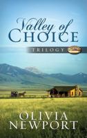 Valley of Choice Trilogy: One Modern Woman’s Complicated Journey into the Simple Life Told in Three Novels 1630585033 Book Cover