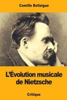 L'Évolution musicale de Nietzsche 1981161449 Book Cover