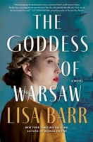 The Goddess of Warsaw: A Novel 0063296608 Book Cover