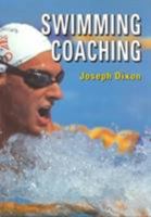 Swimming Coaching 1852239980 Book Cover