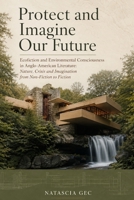 Protect and Imagine Our Future B0H8DY73R3 Book Cover