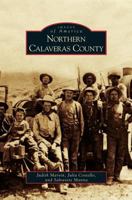Northern Calaveras County (Images of America: California) 0738547824 Book Cover