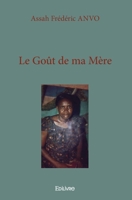 Le Goût de ma Mère (French Edition) 2414403500 Book Cover