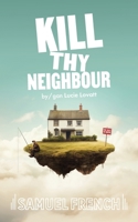 Kill Thy Neighbour 0573000514 Book Cover