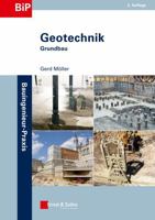 Geotechnik: Grundbau (Bauingenieur-Praxis) (German Edition) 343303172X Book Cover