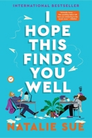 I Hope This Finds You Well 0063320371 Book Cover