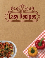 Easy Recipes. Create Your Own Collected Recipe Book. Blank Recipe Book to Write in, Document all Your Special Recipes and Notes for Your Favorite. Collect the Recipes You Love in Your Own Recipe Book. 1674227159 Book Cover