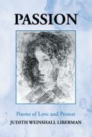 Passion : Poems of Love and Protest 1475977204 Book Cover