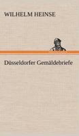 Dusseldorfer Gemaldebriefe 3842490550 Book Cover