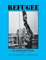 Refugee: An American Story 1483481700 Book Cover