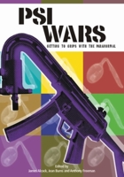 Psi Wars: Getting to Grips with the Paranormal 0907845487 Book Cover