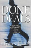 Done Deals: Venture Capitalists Tell Their Stories 0875849385 Book Cover