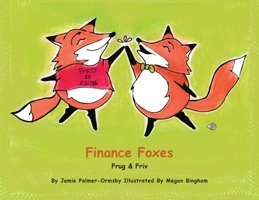 Finance Foxes: Frug and Friv 0578640910 Book Cover