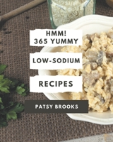 Hmm! 365 Yummy Low-Sodium Recipes: An One-of-a-kind Yummy Low-Sodium Cookbook B08JH7GSGN Book Cover