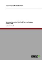 Neurowissenschaftliche Erkenntnisse zur Kreativit�t 3640904370 Book Cover