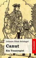 Canut: Ein Trauerspiel 1482712725 Book Cover