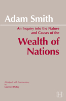 An inquiry into the nature and causes of the wealth of nations 0872202046 Book Cover