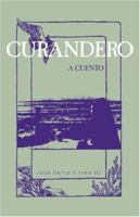 Curandero: A Cuento 086534020X Book Cover