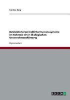 Betriebliche Umweltinformationssysteme im Rahmen einer �kologischen Unternehmensf�hrung 3640212096 Book Cover