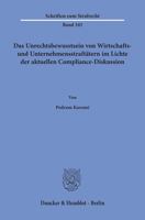 Das Unrechtsbewusstsein Von Wirtschafts- Und Unternehmensstraftatern Im Lichte Der Aktuellen Compliance-Diskussion 3428157699 Book Cover