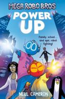 Mega Robo Bros 1: Power Up 1788452003 Book Cover