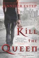 Kill the Queen 0062797611 Book Cover