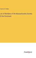 List of Members of the Massachusetts Society Of the Cincinnati 3382801272 Book Cover