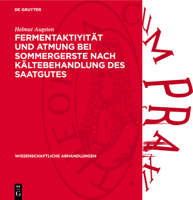 Fermentaktiyität Und Atmung Bei Sommergerste Nach Kältebehandlung Des Saatgutes 3112739388 Book Cover