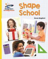 Reading Planet - Shape School - Yellow: Galaxy 1471879607 Book Cover