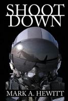 Shoot Down 1612964311 Book Cover