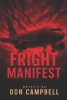 Fright Manifest: Novella B0FLPM58F9 Book Cover