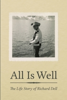 All Is Well 136528560X Book Cover