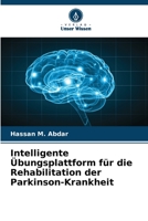 Intelligente Übungsplattform für die Rehabilitation der Parkinson-Krankheit 6206252949 Book Cover