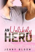 An Unlikely Hero 1092328378 Book Cover