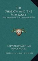 The Shadow and the Substance 1023843390 Book Cover