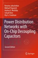 Power Distribution Networks with On-Chip Decoupling Capacitors 1441978704 Book Cover