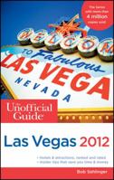 The Unofficial Guide to Las Vegas 2012 1118012305 Book Cover