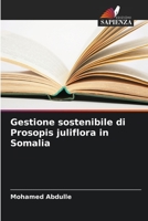 Gestione sostenibile di Prosopis juliflora in Somalia 6205373033 Book Cover