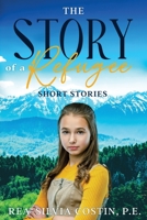 The Story of a Refugee: Short Stories 1088170544 Book Cover