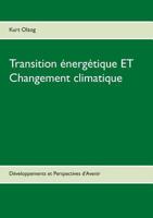 Transition énergétique ET Changement climatique: Développements et Perspectives d'Avenir 374073082X Book Cover