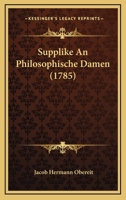 Supplike An Philosophische Damen 112071821X Book Cover