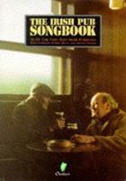 The Irish Pub Songbook (Vocal Songbooks)