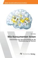 Wie Konsumenten ticken 3639476077 Book Cover