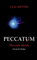 Peccatum: Die erste Sünde (German Edition) 3751908188 Book Cover