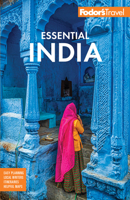 Fodor's Essential India: With Delhi, Rajasthan, Mumbai & Kerala 1640977953 Book Cover