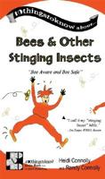 Bees & Other Stinging Insects: "Bee Aware and Bee Safe" (10thingstoknow about . . . series) 0972240004 Book Cover