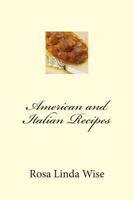 American and Italian Recipes 1491055669 Book Cover