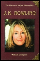 J. K. Rowling (Library of Author Biographies) 0823937747 Book Cover
