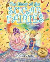 The Story of the Sugar Fairies 1631775669 Book Cover