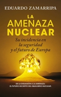 La Amenaza Nuclear 8410526883 Book Cover